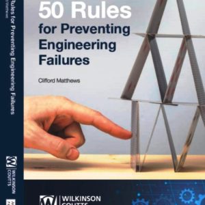 50 Rules for Preventing Engineering Failures